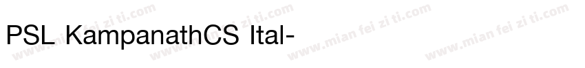 PSL KampanathCS Ital字体转换